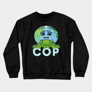 Anti COP Crewneck Sweatshirt